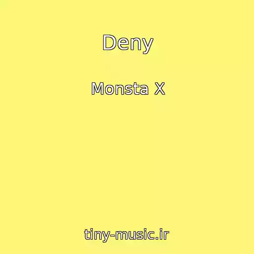 کاور آهنگ Deny از Monsta X