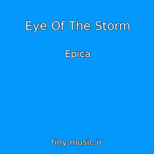 کاور آهنگ Eye Of The Storm از Epica