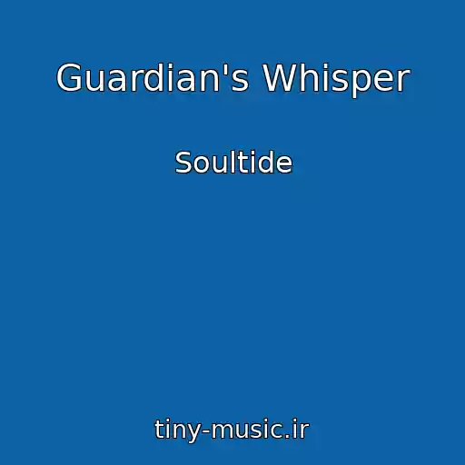 کاور آهنگ Guardian's Whisper از Soultide