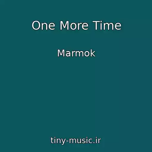 کاور آهنگ One More Time از Marmok