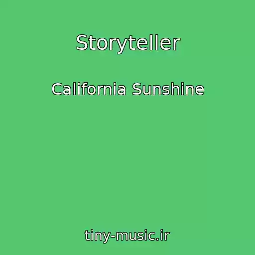 کاور آهنگ Storyteller از California Sunshine