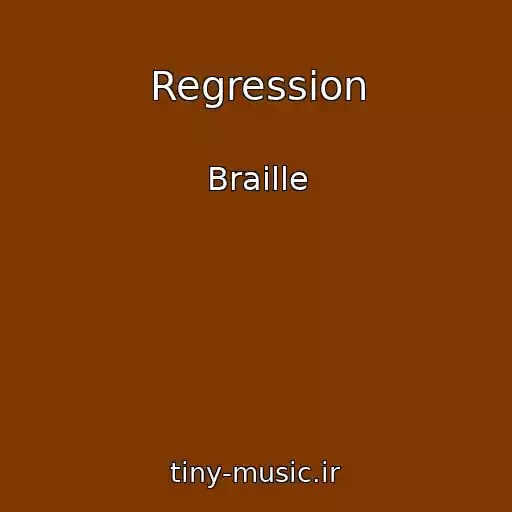 کاور آهنگ Regression از Braille