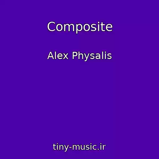 کاور آهنگ Composite از Alex Physalis