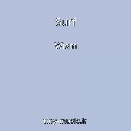 کاور آهنگ Surf از Wism