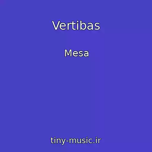 کاور آهنگ Vertibas از Mesa