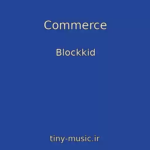 کاور آهنگ Commerce از Blockkid