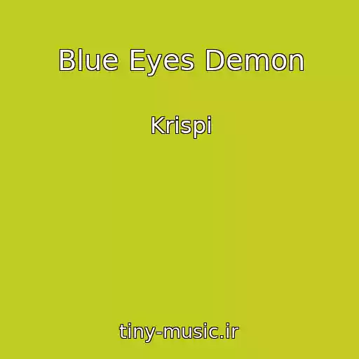کاور آهنگ Blue Eyes Demon از Krispi