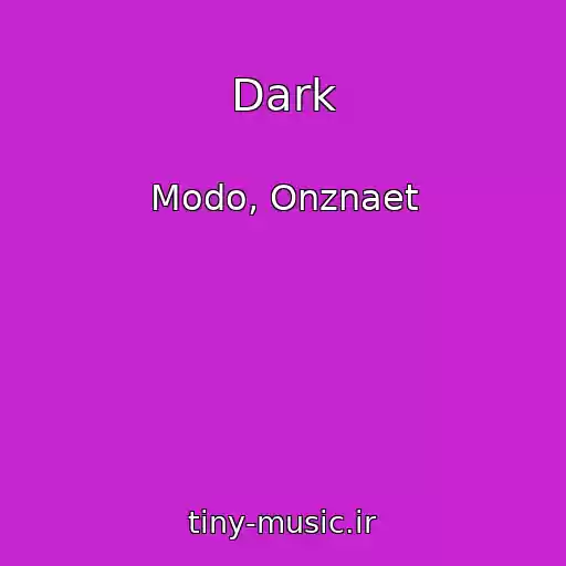 کاور آهنگ Dark از Modo, Onznaet