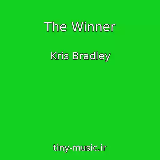 کاور آهنگ The Winner از Kris Bradley