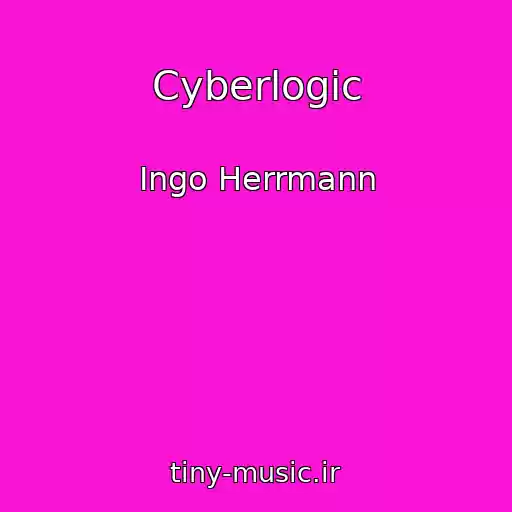 کاور آهنگ Cyberlogic از Ingo Herrmann