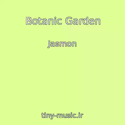 کاور آهنگ Botanic Garden از Jasmon