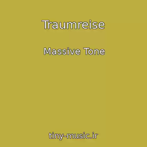 کاور آهنگ Traumreise از Massive Tone