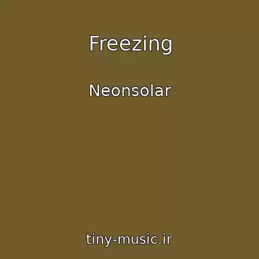 کاور آهنگ Freezing از Neonsolar