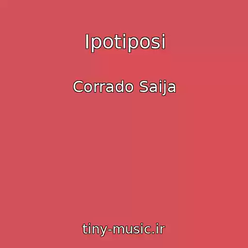 کاور آهنگ Ipotiposi از Corrado Saija