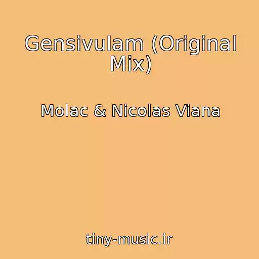 کاور آهنگ Gensivulam (Original Mix) از Molac & Nicolas Viana