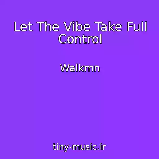 کاور آهنگ Let The Vibe Take Full Control از Walkmn