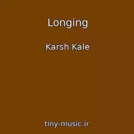 کاور آهنگ Longing از Karsh Kale