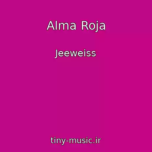 کاور آهنگ Alma Roja از Jeeweiss