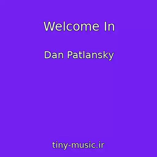 کاور آهنگ Welcome In از Dan Patlansky