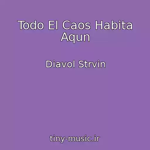 کاور آهنگ Todo El Caos Habita Aqun از Diavol Strvin