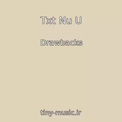 کاور آهنگ Txt Nu U از Drawbacks