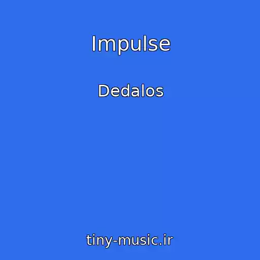 کاور آهنگ Impulse از Dedalos