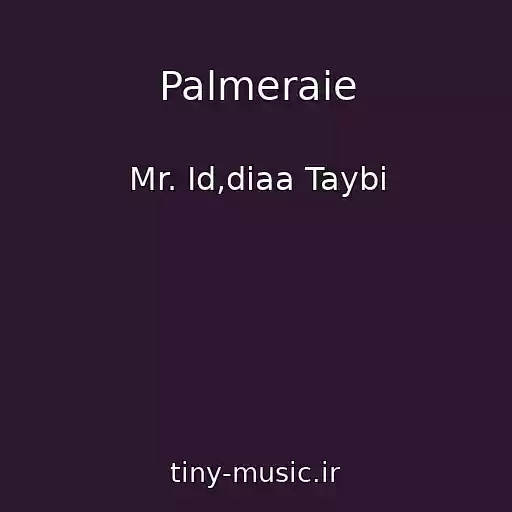 کاور آهنگ Palmeraie از Mr. Id,diaa Taybi