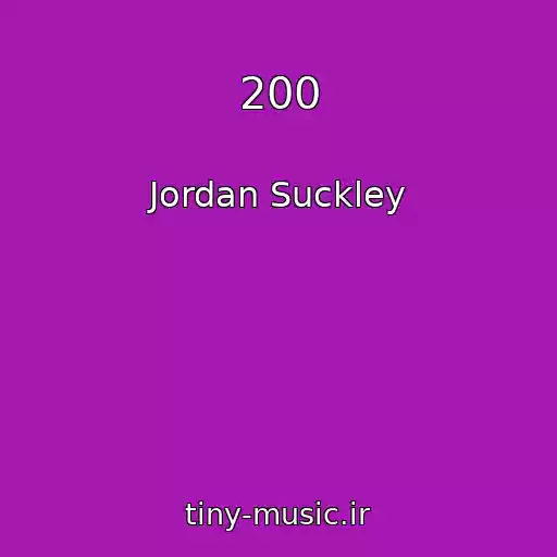 کاور آهنگ 200 از Jordan Suckley