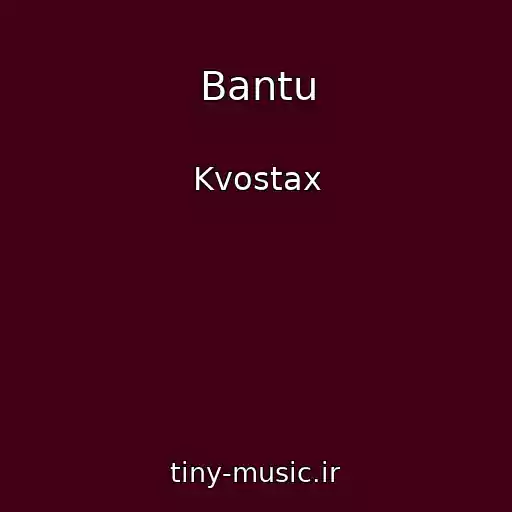 کاور آهنگ Bantu از Kvostax