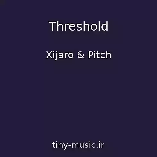 کاور آهنگ Threshold از Xijaro & Pitch