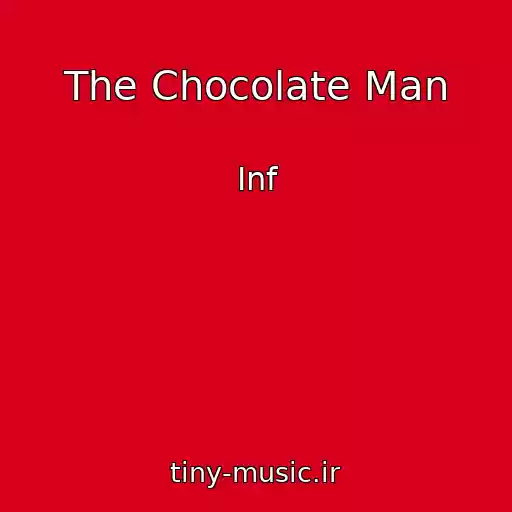 کاور آهنگ The Chocolate Man از Inf