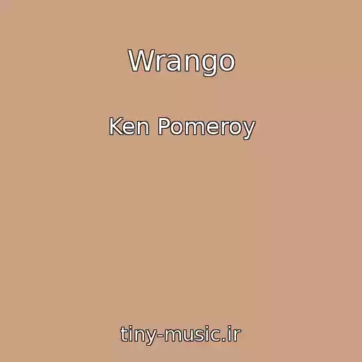 کاور آهنگ Wrango از Ken Pomeroy