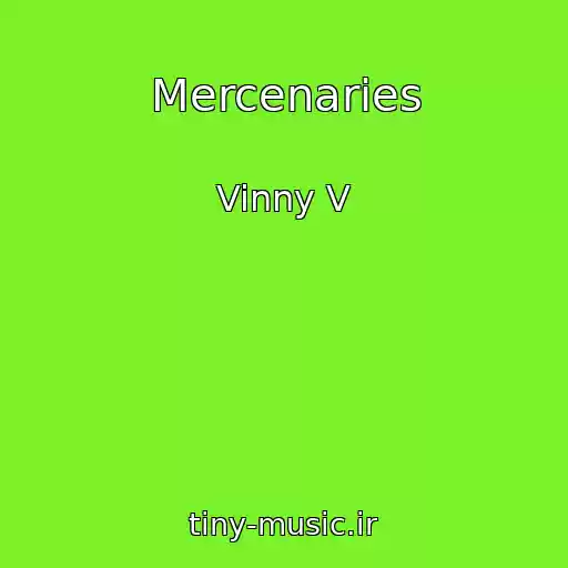 کاور آهنگ Mercenaries از Vinny V