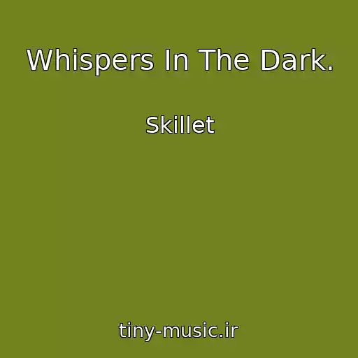کاور آهنگ Whispers In The Dark. از Skillet