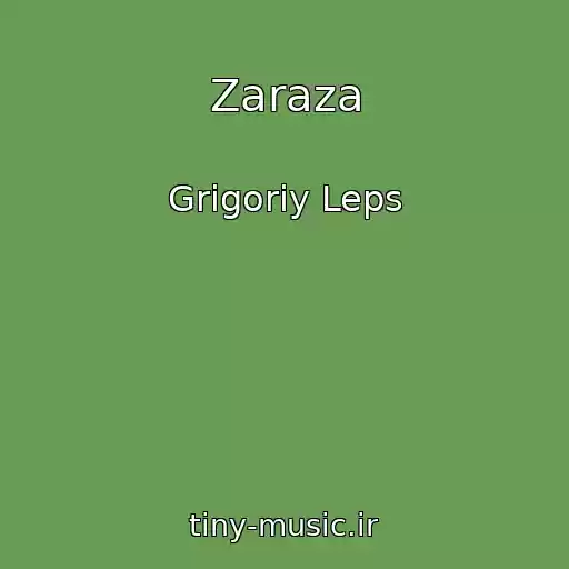 کاور آهنگ Zaraza از Grigoriy Leps