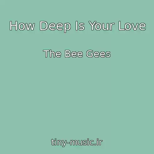 کاور آهنگ How Deep Is Your Love از The Bee Gees