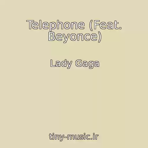 کاور آهنگ Telephone (Feat. Beyonce) از Lady Gaga