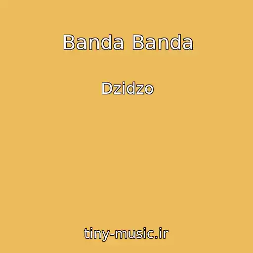 کاور آهنگ Banda Banda از Dzіdzo