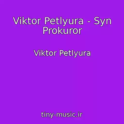 کاور آهنگ Viktor Petlyura - Syn Prokuror از Viktor Petlyura