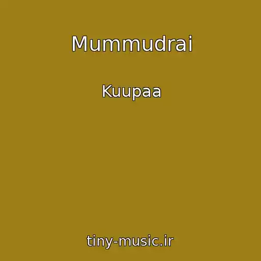 کاور آهنگ Mummudrai از Kuupaa