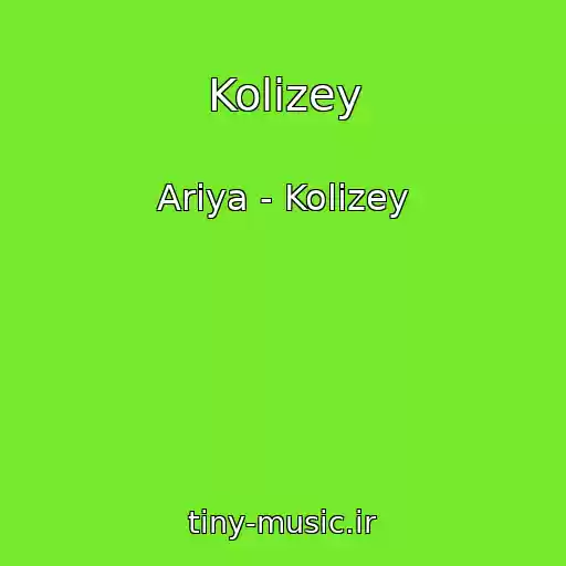 کاور آهنگ Kolizey از Ariya - Kolizey