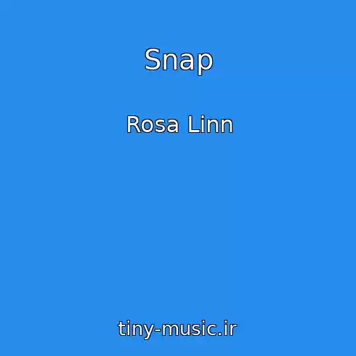 کاور آهنگ Snap از Rosa Linn