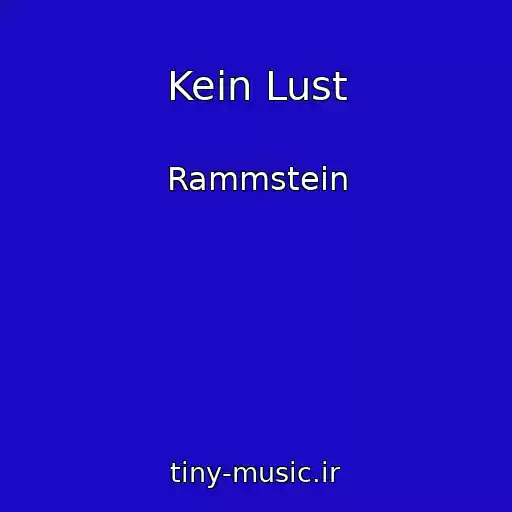 کاور آهنگ Kein Lust از Rammstein