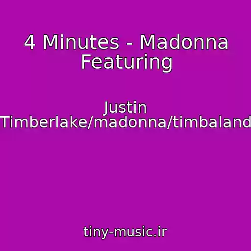 کاور آهنگ 4 Minutes - Madonna Featuring از Justin Timberlake/madonna/timbaland