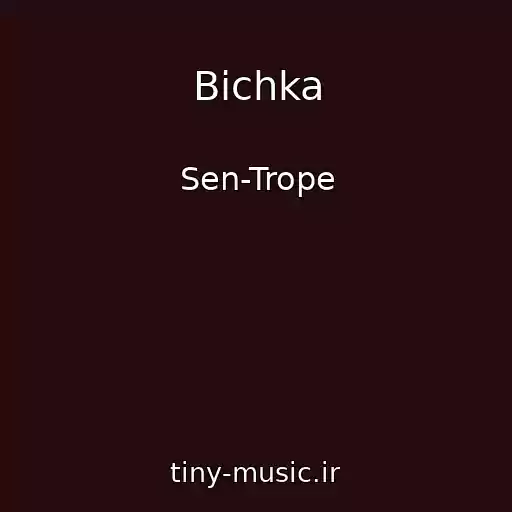 کاور آهنگ Bichka از Sen-Trope