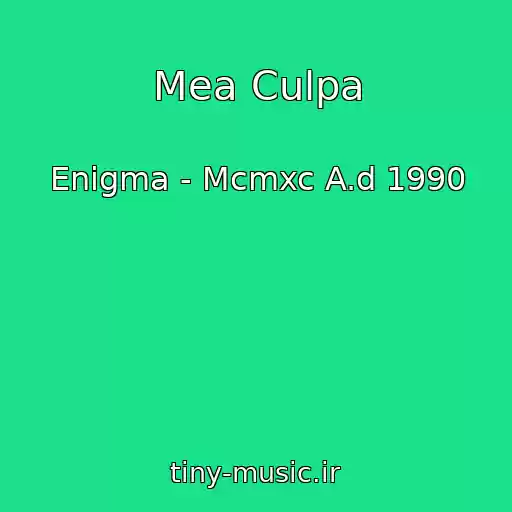 کاور آهنگ Mea Culpa از Enigma - Mcmxc A.d 1990