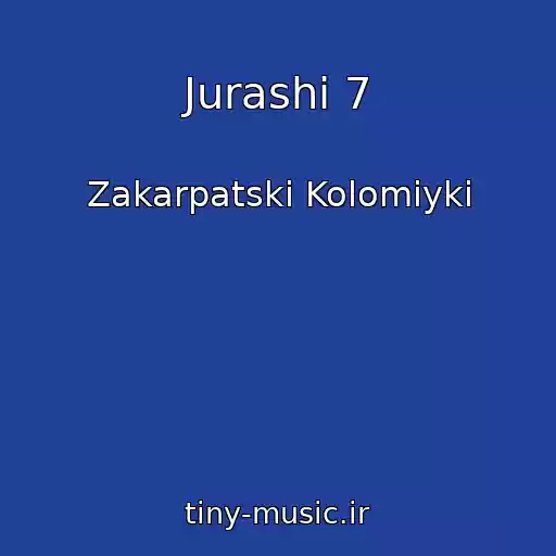 کاور آهنگ Jurashi 7 از Zakarpatskі Kolomiyki