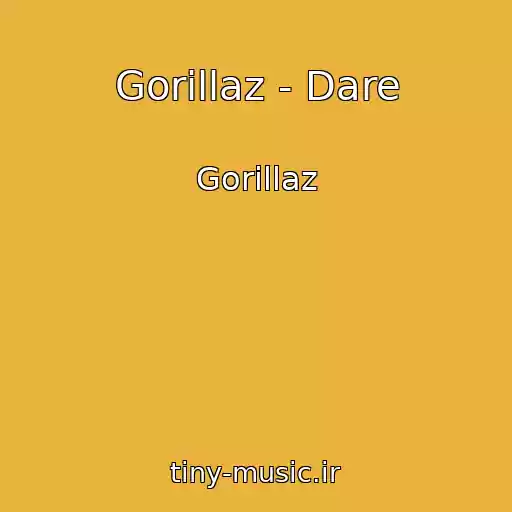 کاور آهنگ Gorillaz - Dare از Gorillaz