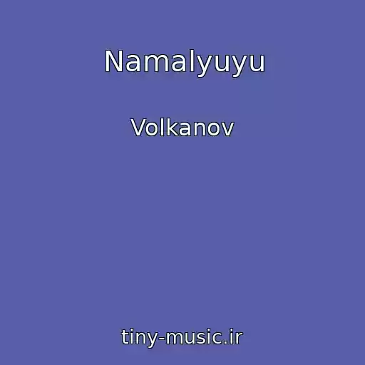 کاور آهنگ Namalyuyu از Volkanov