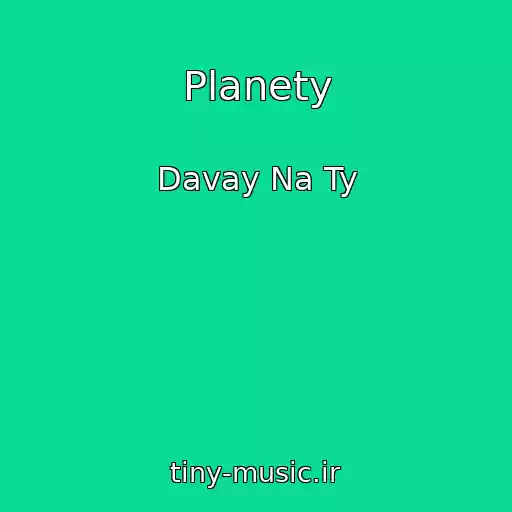 کاور آهنگ Planety از Davay Na Ty